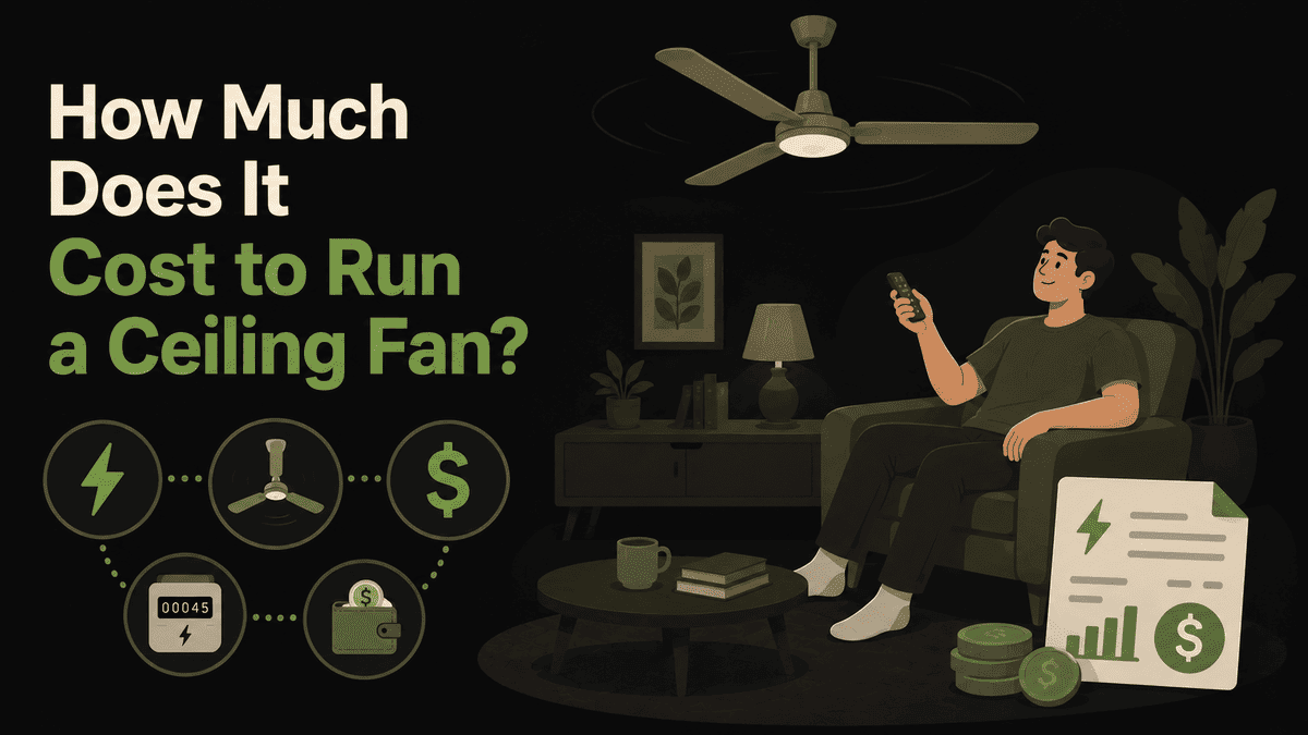 How Much Does It Cost to Run a Ceiling Fan
